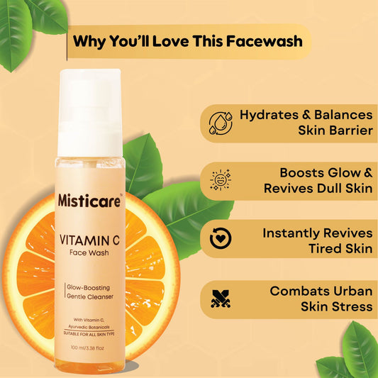 Misticare Vitamin C Face Wash - Glow-Boosting Gentle Cleanser with Niacinamide & Ayurvedic Botanicals | Hydrates, Brightens & Balances Skin | Sulfate-Free, Paraben-Free, Suitable for All Skin Types | 100 ml